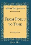 From Poilu to Yank (Classic Reprint)