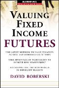 Valuing Fxd Income Futrs
