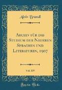 Archiv für das Studium der Neueren Sprachen und Literaturen, 1907, Vol. 119 (Classic Reprint)