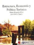 Estructura, economía y política turística