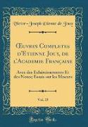 OEuvres Complètes d'Étienne Jouy, de l'Academie Française, Vol. 15
