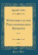 Wörterbuch der Philosophischen Begriffe, Vol. 3