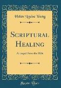 Scriptural Healing