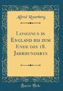 Longinus in England bis zum Ende des 18. Jahrhunderts (Classic Reprint)