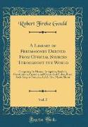 A Library of Freemasonry Derived From Official Sources Throughout the World, Vol. 5