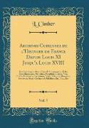 Archives Curieuses de l'Histoire de France Depuis Louis XI Jusqu'a Louis XVIII, Vol. 7