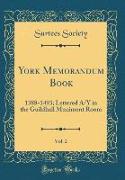 York Memorandum Book, Vol. 2