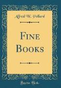 Fine Books (Classic Reprint)