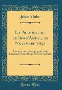 La Première de le Roi s'Amuse, 22 Novembre 1832