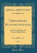 Griechische Kunstmythologie, Vol. 2