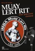 Muay Lert Rit. Arte guerriera siamese