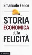 Storia economica della felicità