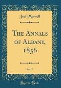 The Annals of Albany, 1856, Vol. 7 (Classic Reprint)