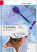 Praxisblicke - Betriebswirtschaft I HAK inkl. Übungs-CD-ROM
