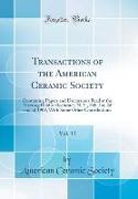 Transactions of the American Ceramic Society, Vol. 11