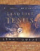 Lead Like Jesus Study Guide