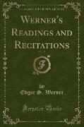 Werner's Readings and Recitations, Vol. 15 (Classic Reprint)