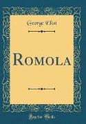 Romola (Classic Reprint)