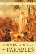 Understanding The Parables