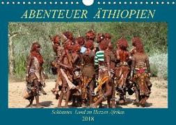 Abenteuer Äthiopien (Wandkalender 2018 DIN A4 quer)