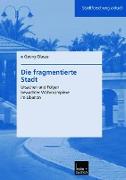 Die fragmentierte Stadt