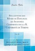 Bollettino dei Musei di Zoologia ed Anatomia Comparata della R. Università di Torino, Vol. 22 (Classic Reprint)