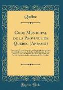 Code Municipal de la Province de Quebec (Annoté)