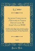 Archives Curieuses de l'Histoire de France Depuis Louis XI Jusqu'à Louis XVIII, Vol. 8