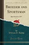 Breeder and Sportsman, Vol. 27