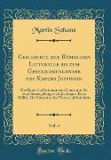 Geschichte der Römischen Litteratur bis zum Gesetzgebungswerk des Kaisers Justinian, Vol. 4