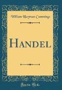 Handel (Classic Reprint)