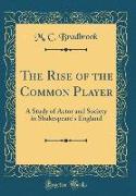 The Rise of the Common Player