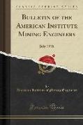 Bulletin of the American Institute Mining Engineers