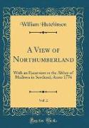 A View of Northumberland, Vol. 2