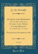 Decisions the Department of the Interior and General Land Office in Cases Relating to the Public Lands, Vol. 15