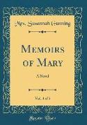 Memoirs of Mary, Vol. 4 of 5