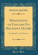 Meditations on Life and Its Religious Duties