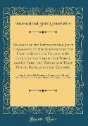 Hearings of the International Joint Commission on the Reference by the United States and Canada in Re Levels of the Lake of the Woods and Its Tributary Waters and Their Future Regulation and Control