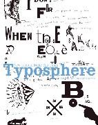 Typosphere: New Fonts to Make You Think