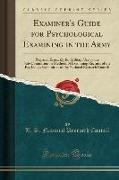 Examiner's Guide for Psychological Examining in the Army