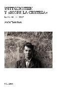 Wittgenstein y "Sobre la certeza" : guía de lectura