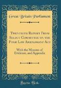 Twentieth Report From Select Committee on the Poor Law Amendment Act