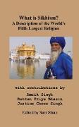 What is Sikhism?: A Description of the World's Fifth Largest Religion