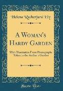 A Woman's Hardy Garden