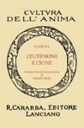 L'Eutifrone e l'Ione (rist. anast. 1936)