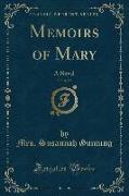 Memoirs of Mary, Vol. 4 of 5