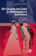 Die Sprache der Liebe in Shakespeares Komödien