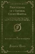 Proceedings of a General Court-Martial