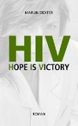 HIV Hope Is Victory