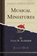 Musical Miniatures (Classic Reprint)